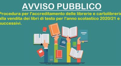 AVVISO PUBBLICO per l’accreditamento delle librerie e cartolibrerie per la fornitura dei libri di testo ANNO SCOLASTICO 2020/2021 e successivi 