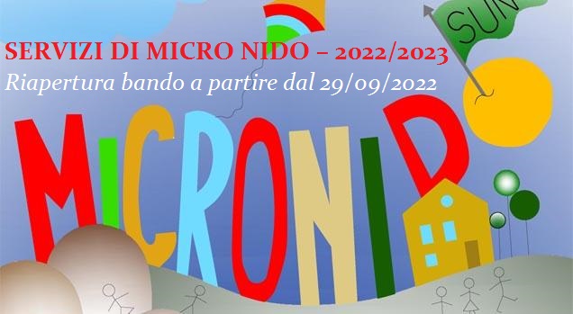 RIAPERTURA AMMISSIONE AI SERVIZI DI MICRO NIDO 2022/2023 – Avviso